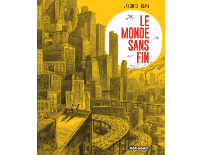 Le monde sans fin