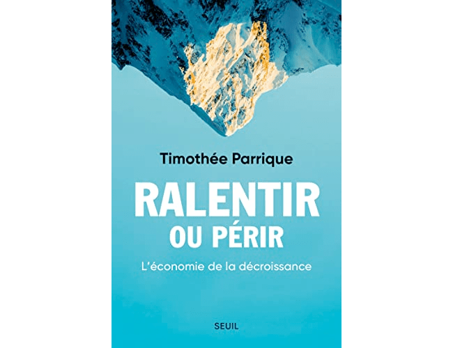 Ralentir ou périr